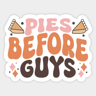Pies Before Guys Sticker